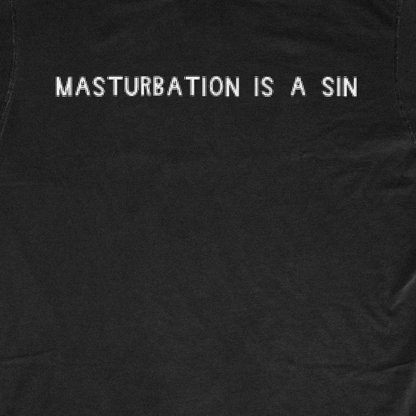 MASTURBATION IS A SIN