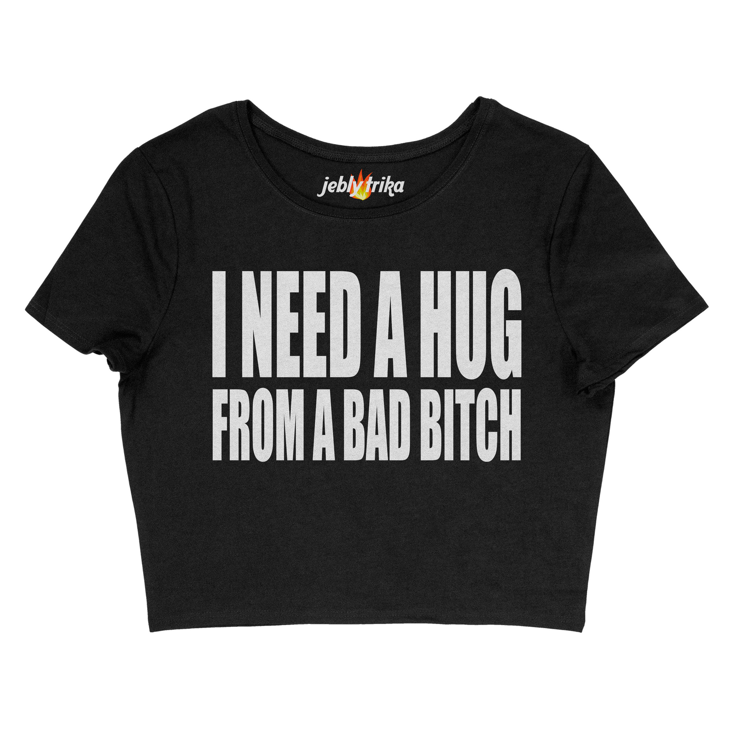 I NEED A HUG - BABY TEE