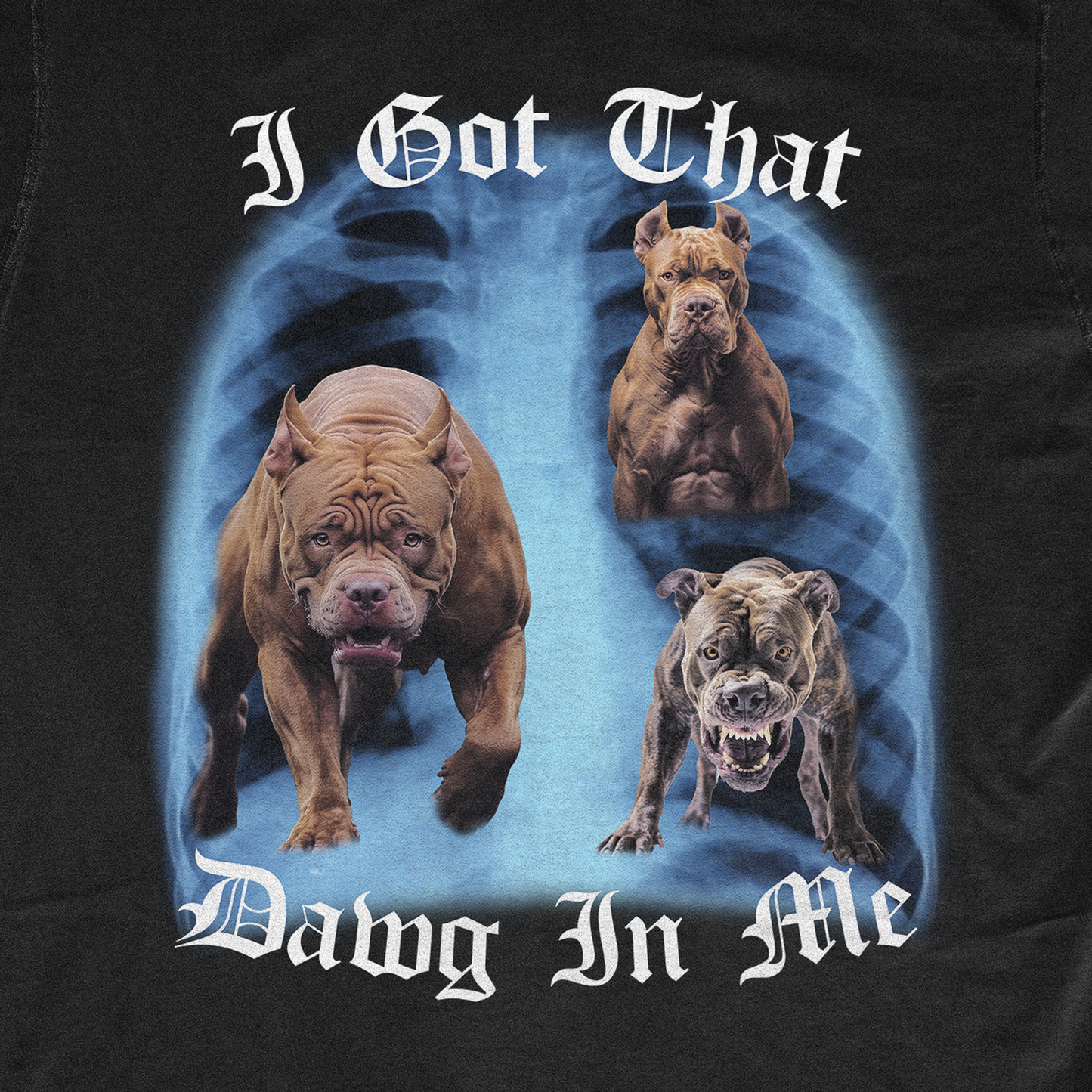GOT THAT DAWG IN ME
