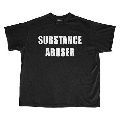 SUBSTANCE / SUBSTANCE ABUSER