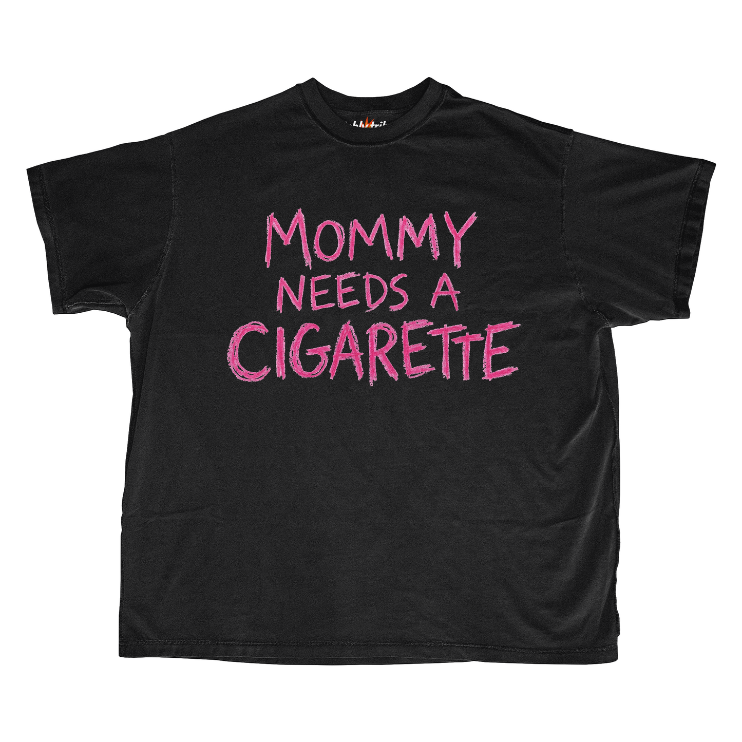 MOMMY NEEDS A CIGARETTE