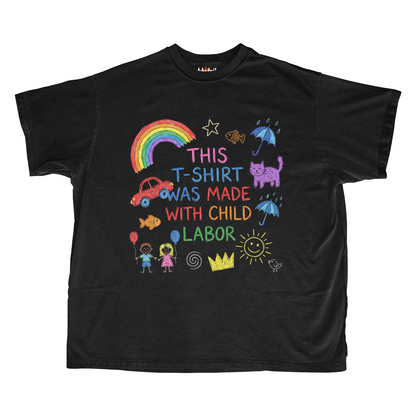 MADE WITH CHILD LABOR