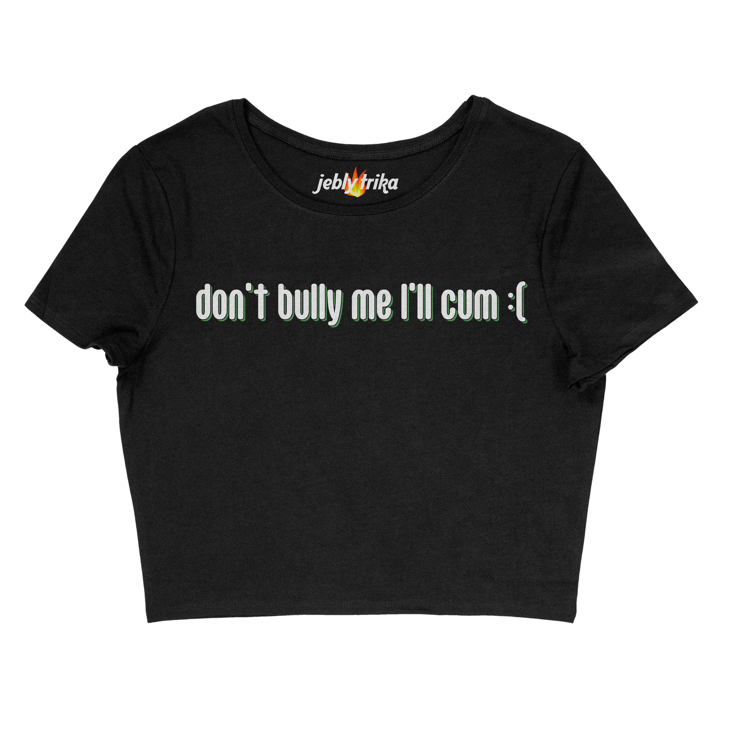 DONT BULLY ME - BABY TEE