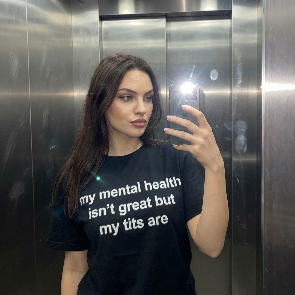 MY MENTAL HEALTH ISN'T GREAT