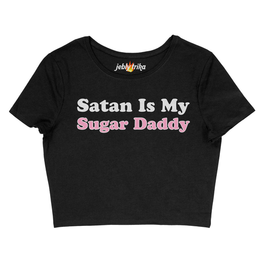 SATAN IS MY SUGAR DADDY - BABY TEE